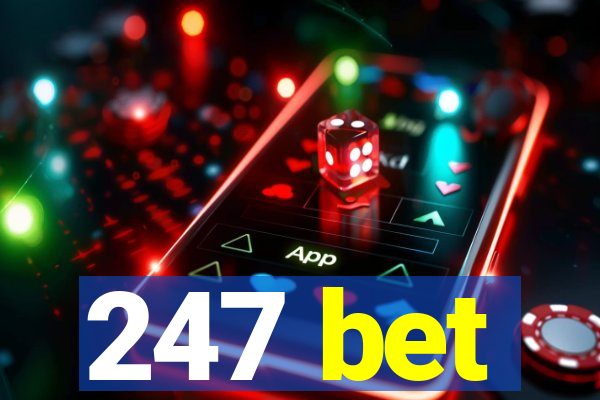 247 bet